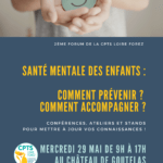 SAVE THE DATE ! Forum de la CPTS Loire Forez sur la santé mentale des enfants – Mercredi 29 mai 2024 – Au château de Goutelas 